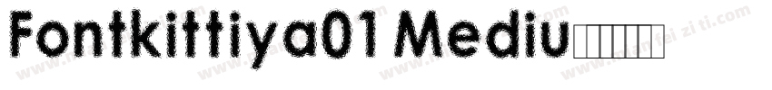 Fontkittiya01 Mediu字体转换